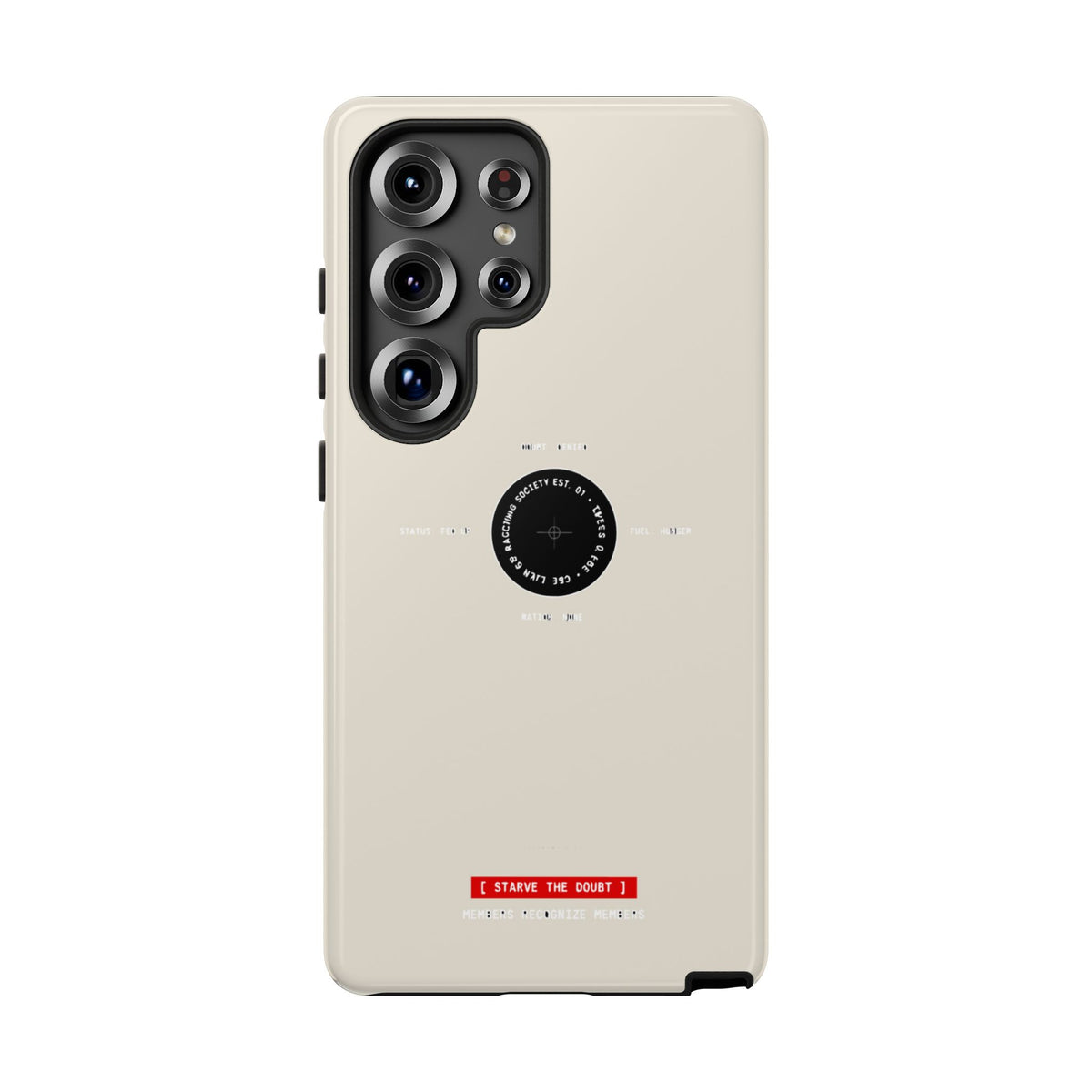 Starve The Doubt — Samsung Galaxy Tough Case
