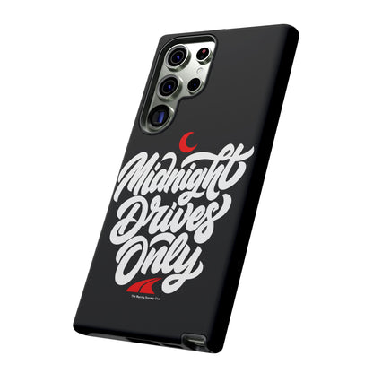 Midnight Drives Only — Samsung Galaxy Tough Case