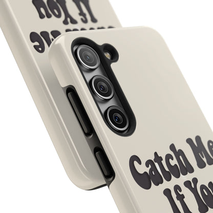 Catch Me If You Can — iPhone Tough Case