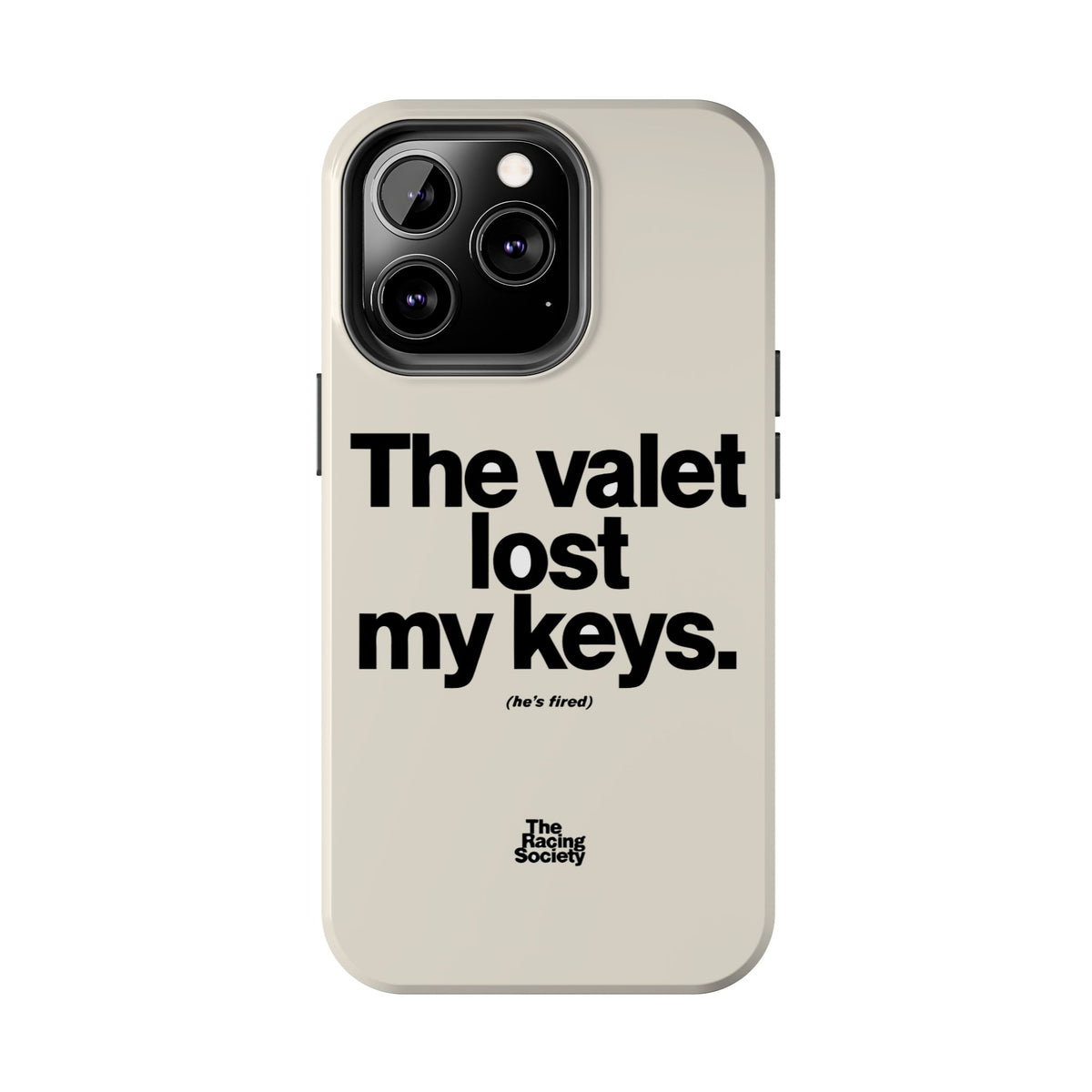 The Valet Lost My Keys — iPhone Tough Case