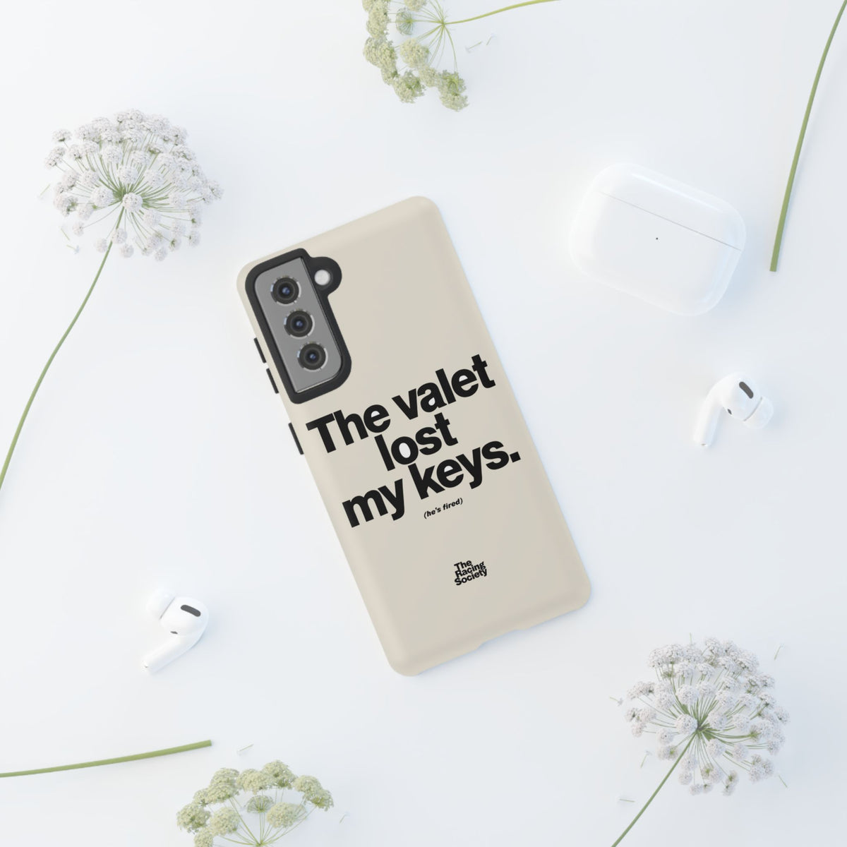 The Valet Lost My Keys — Samsung Galaxy Tough Case