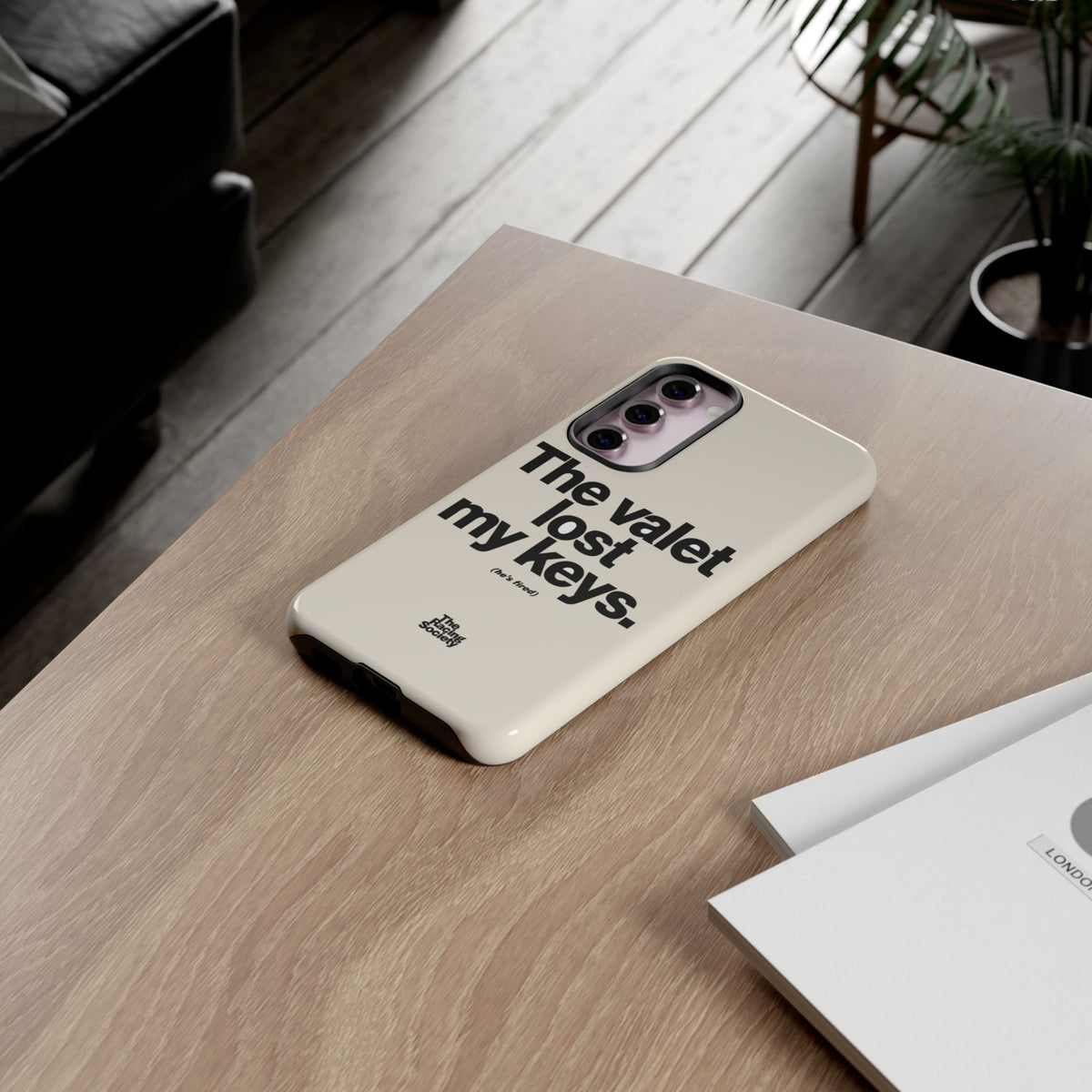 The Valet Lost My Keys — Samsung Galaxy Tough Case