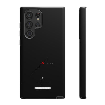 Discipline Is The Shortcut — Samsung Galaxy Tough Case