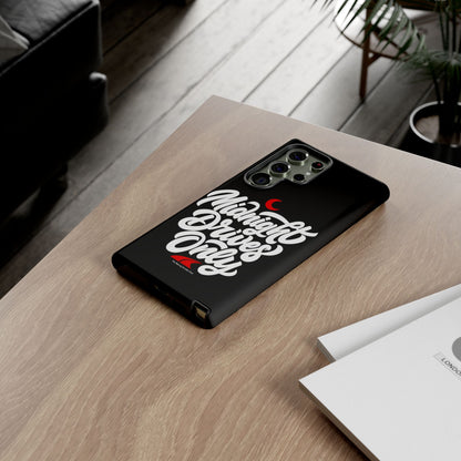 Midnight Drives Only — Samsung Galaxy Tough Case