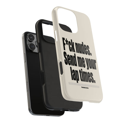 Send Me Your Lap Times — iPhone Tough Case