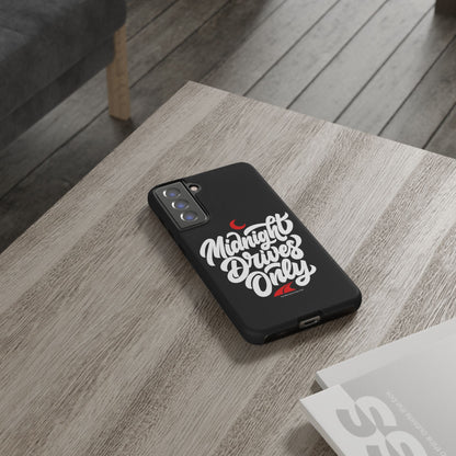 Midnight Drives Only — Samsung Galaxy Tough Case