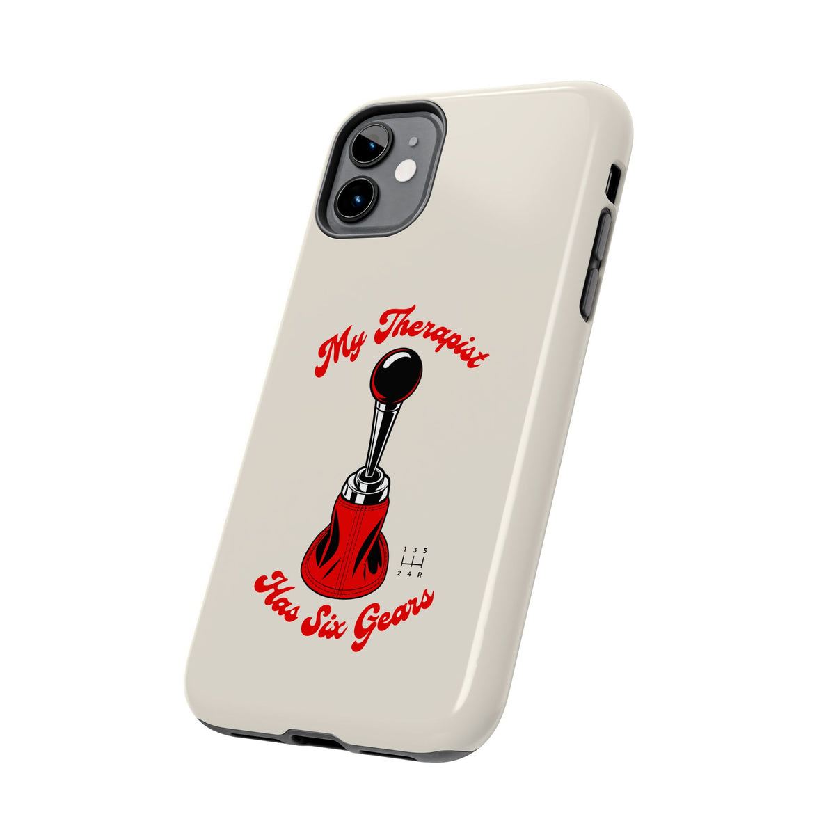 My Therapist Has Six Gears — iPhone Tough Case