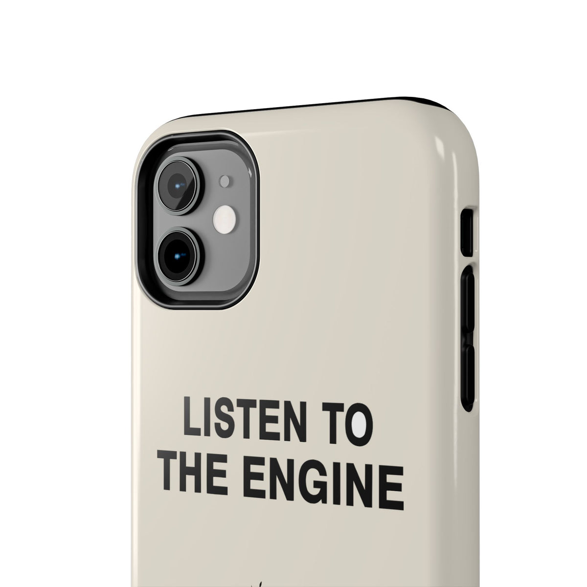 Listen To The Engine — iPhone Tough Case