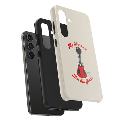 My Therapist Has Six Gears — iPhone Tough Case