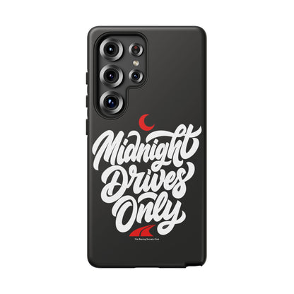 Midnight Drives Only — Samsung Galaxy Tough Case