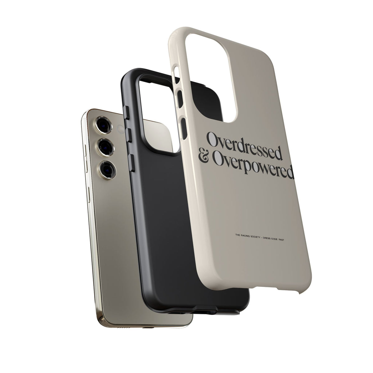 Overdressed & Overpowered — Samsung Galaxy Tough Case