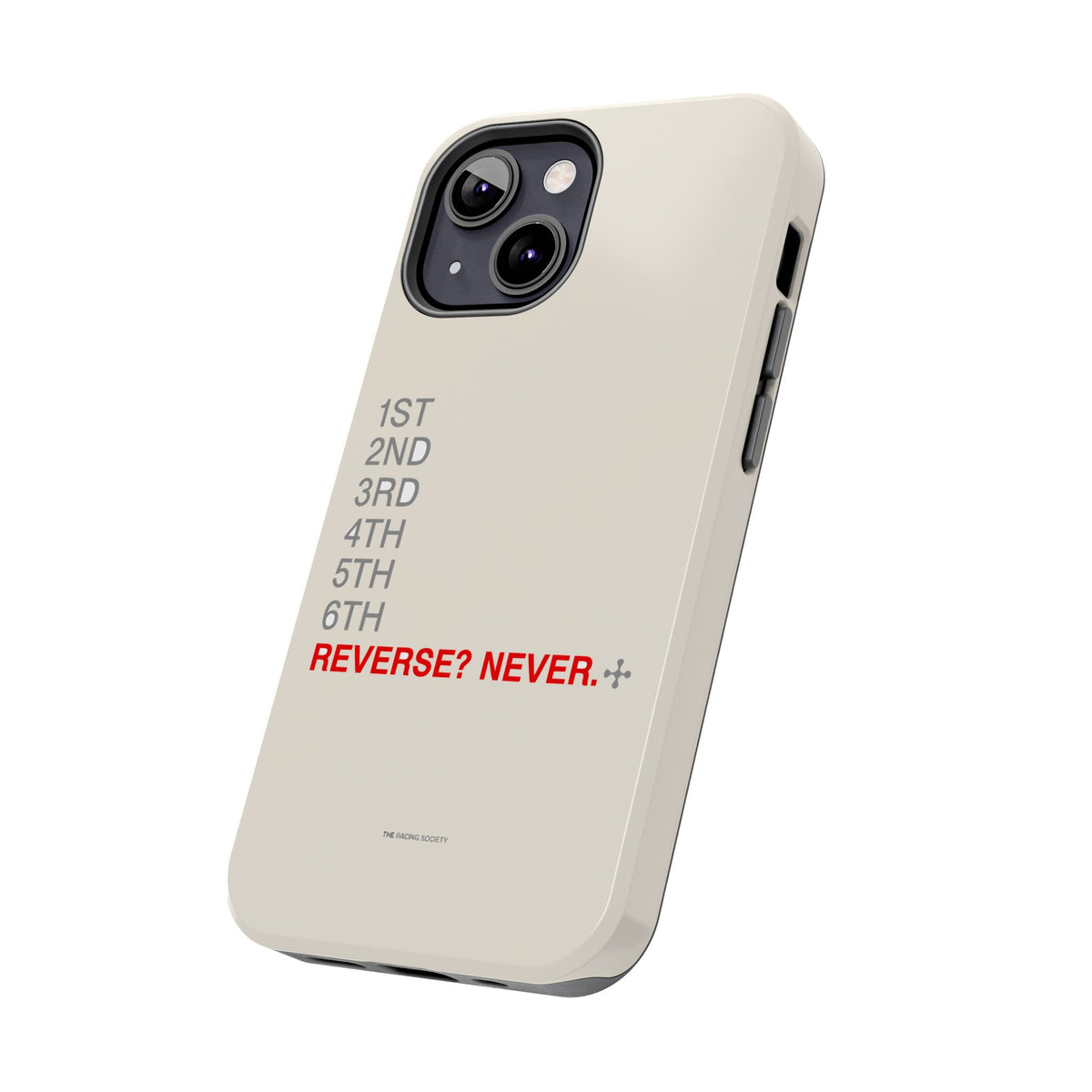 Reverse? Never. — iPhone Tough Case