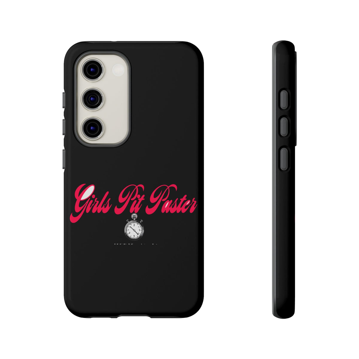 Girls Pit Faster Stopwatch — Samsung Galaxy Tough Case