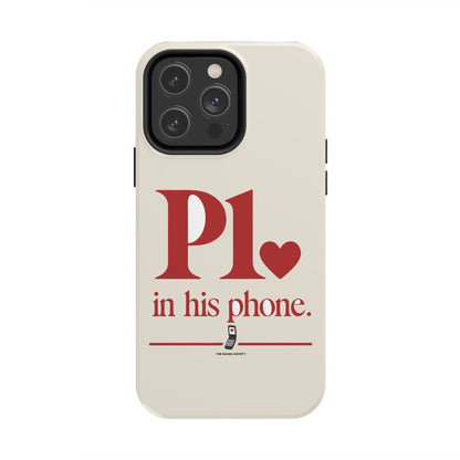 P1 In His Phone — iPhone Tough Case