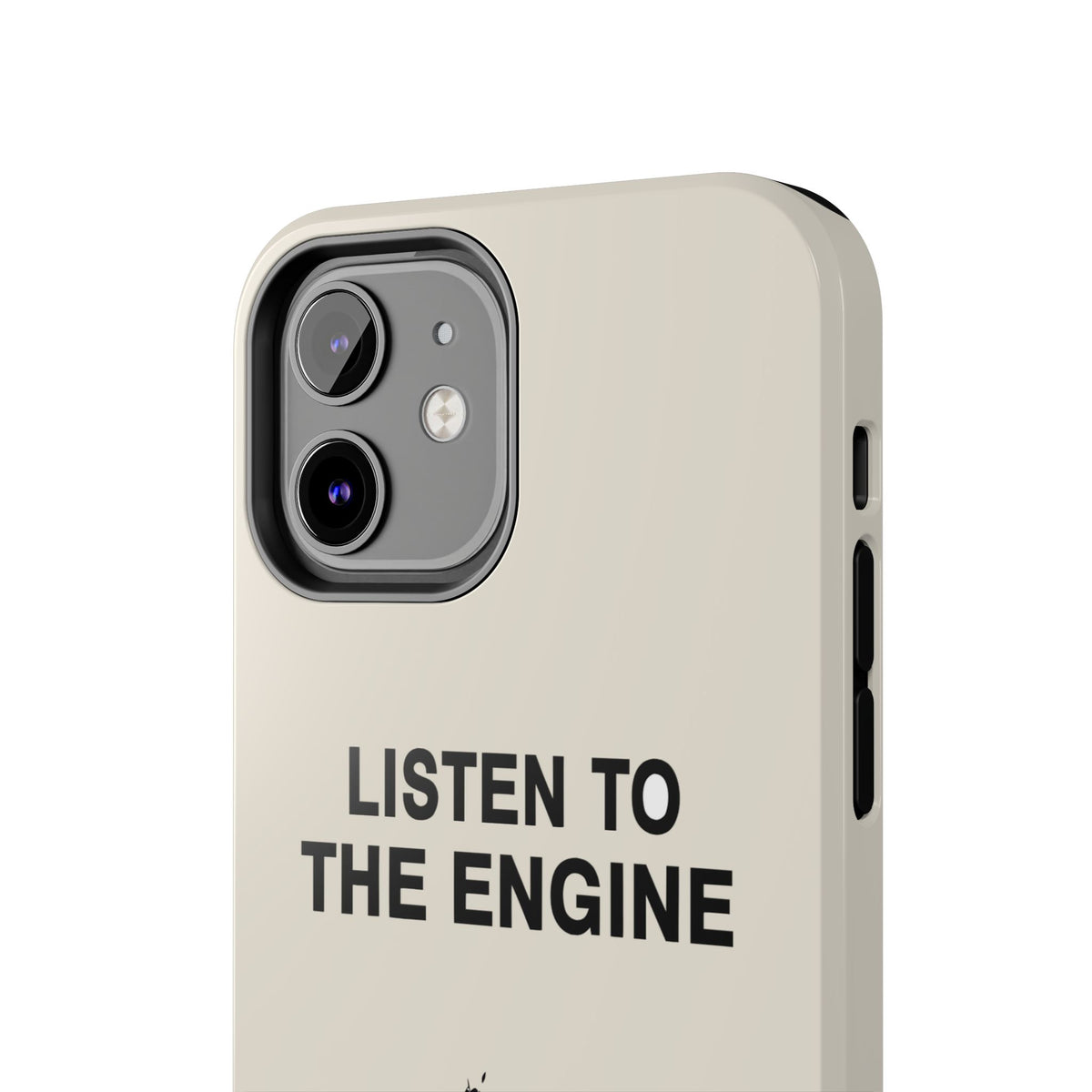 Listen To The Engine — iPhone Tough Case