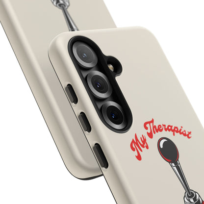 My Therapist Has Six Gears — Samsung Galaxy Tough Case