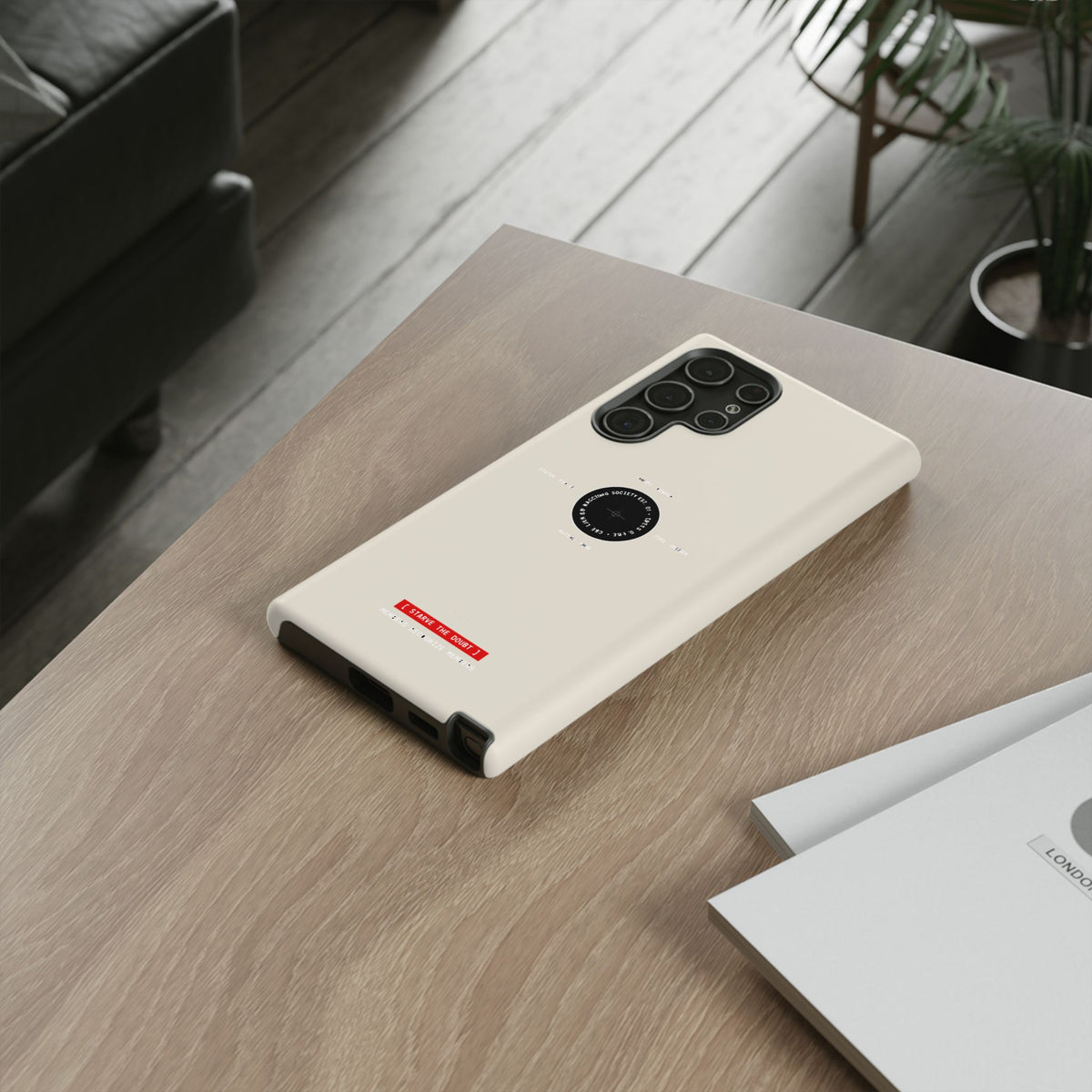 Starve The Doubt — Samsung Galaxy Tough Case