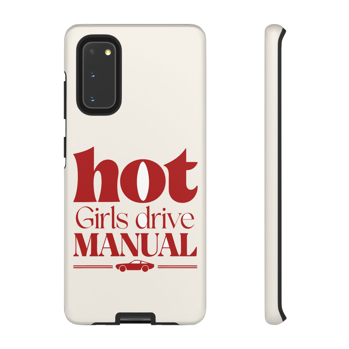 Hot Girls Drive Manual — Samsung Galaxy Tough Case