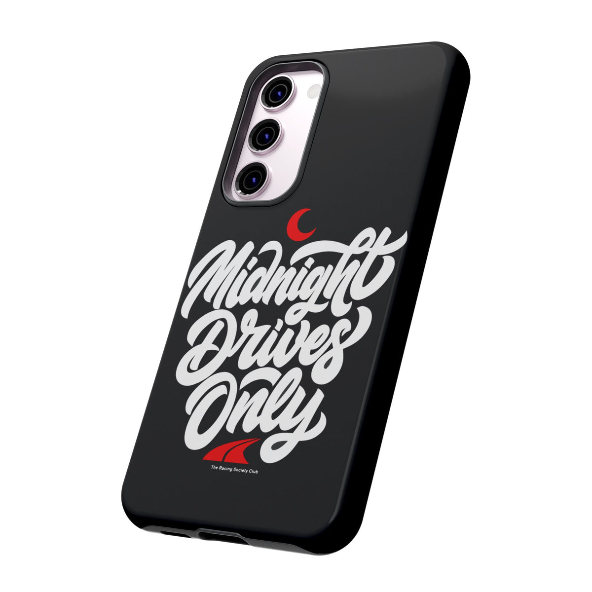 Midnight Drives Only — Samsung Galaxy Tough Case