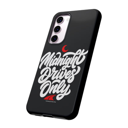 Midnight Drives Only — Samsung Galaxy Tough Case
