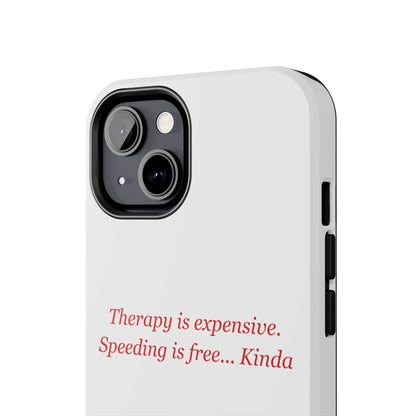 Therapy Is Expensive — iPhone Tough Case