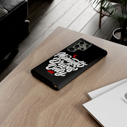 Midnight Drives Only — Samsung Galaxy Tough Case