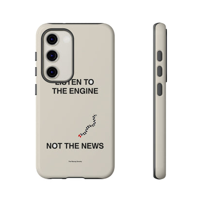 Listen To The Engine, Not The News — Samsung Galaxy Tough Case