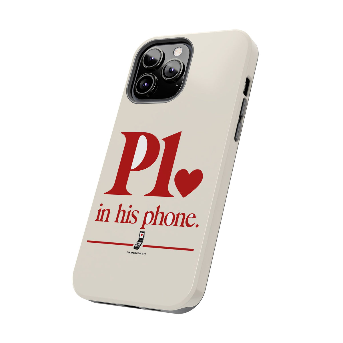 P1 In His Phone — iPhone Tough Case