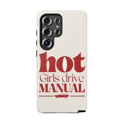 Hot Girls Drive Manual — Samsung Galaxy Tough Case