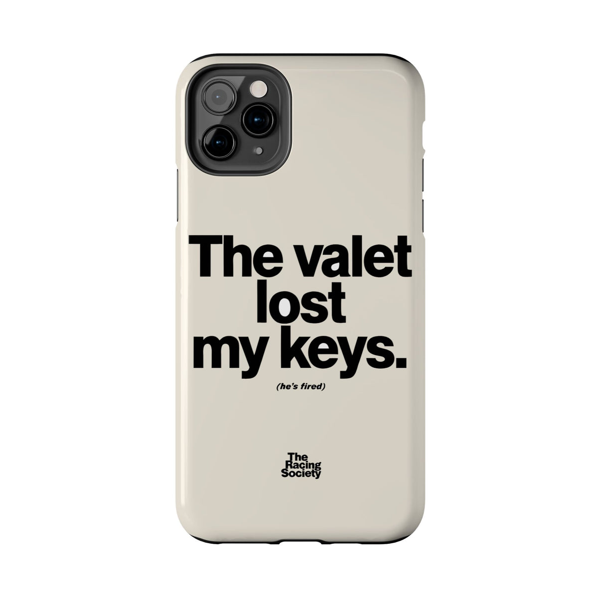 The Valet Lost My Keys — iPhone Tough Case
