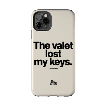 The Valet Lost My Keys — iPhone Tough Case