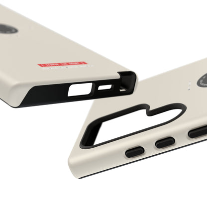 Starve The Doubt — Samsung Galaxy Tough Case