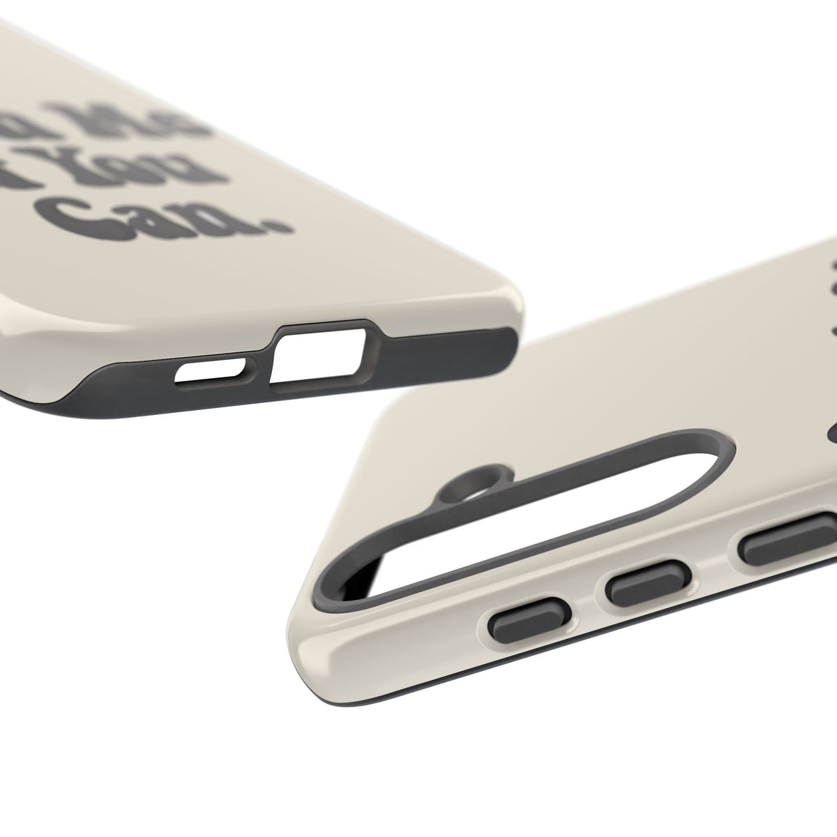 Catch Me If You Can — Samsung Galaxy Tough Case