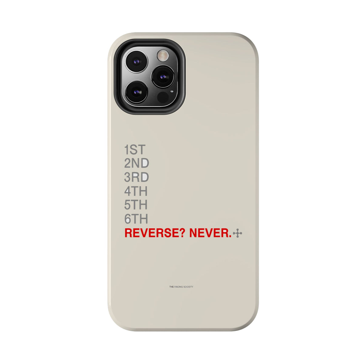 Reverse? Never. — iPhone Tough Case