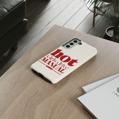 Hot Girls Drive Manual — Samsung Galaxy Tough Case