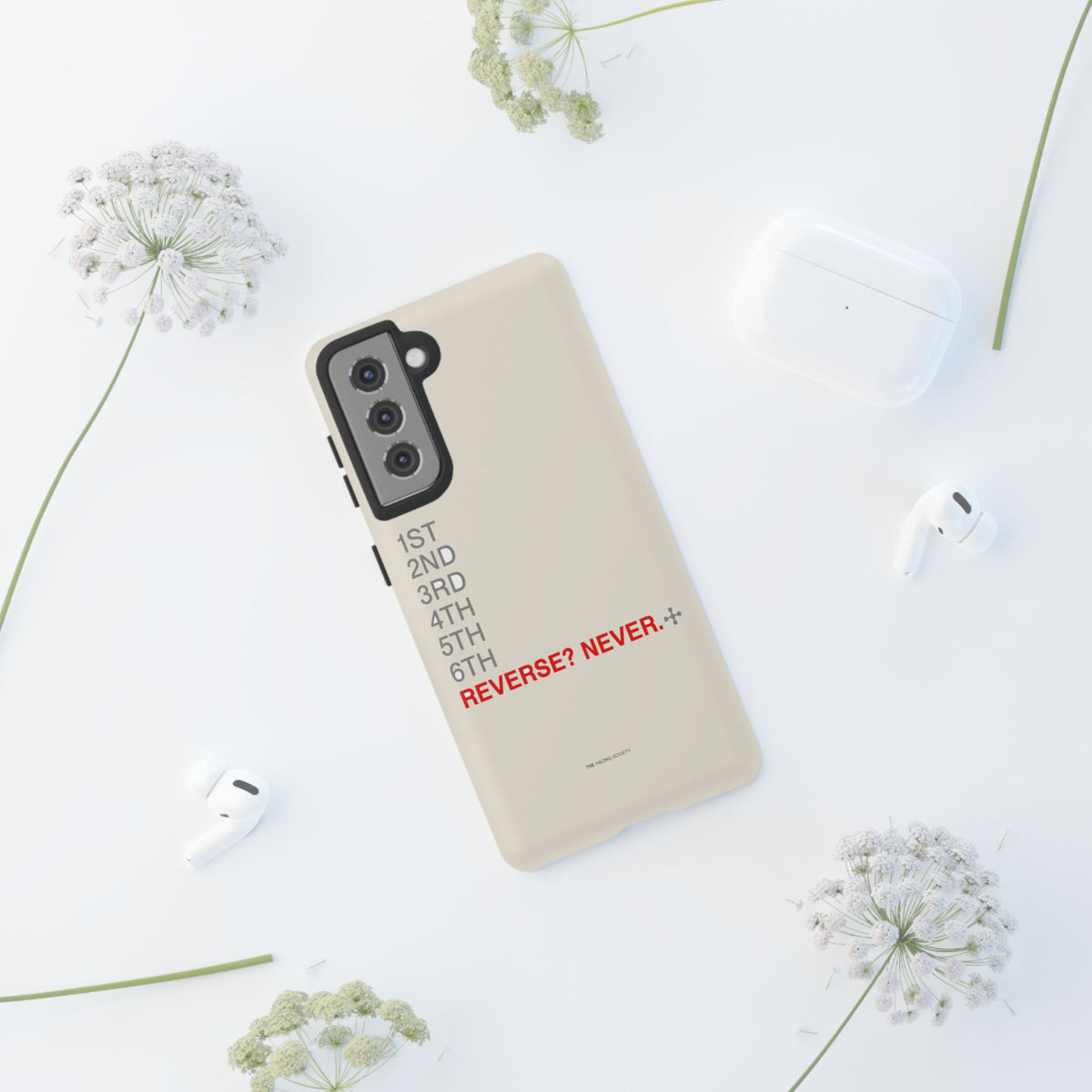 Reverse? Never. — Samsung Galaxy Tough Case