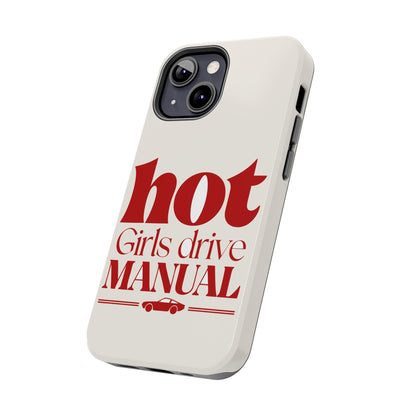 Hot Girls Drive Manual — iPhone Tough Case