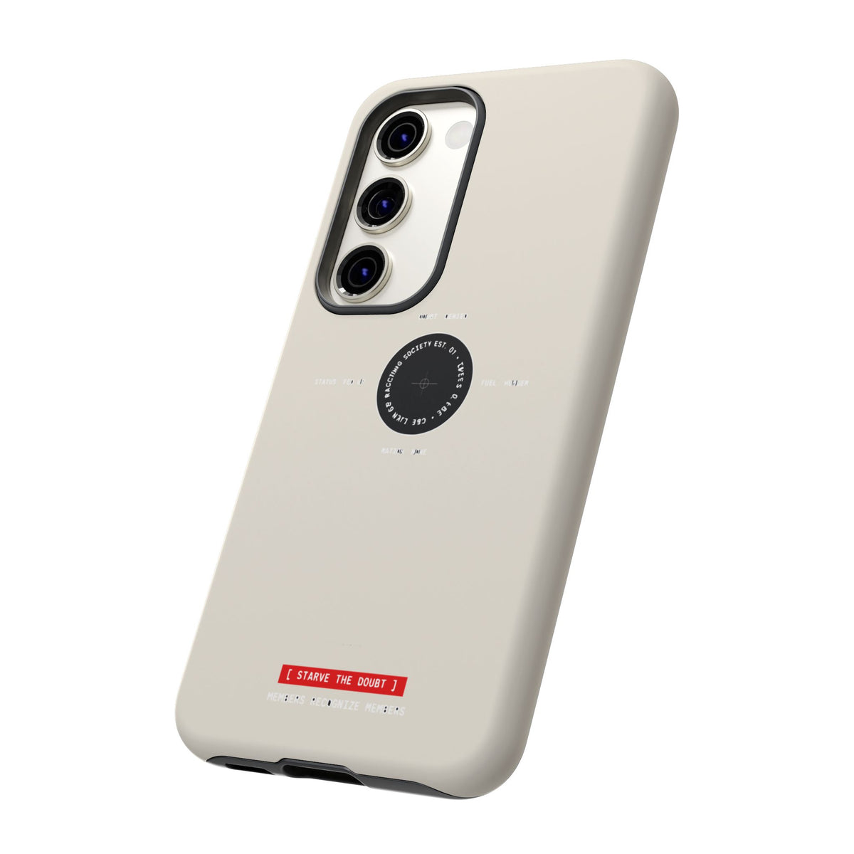 Starve The Doubt — Samsung Galaxy Tough Case