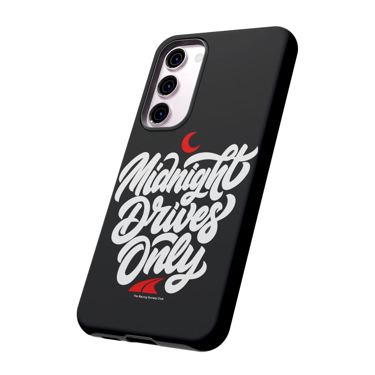 Midnight Drives Only — Samsung Galaxy Tough Case