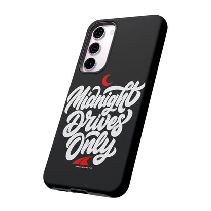 Midnight Drives Only — Samsung Galaxy Tough Case