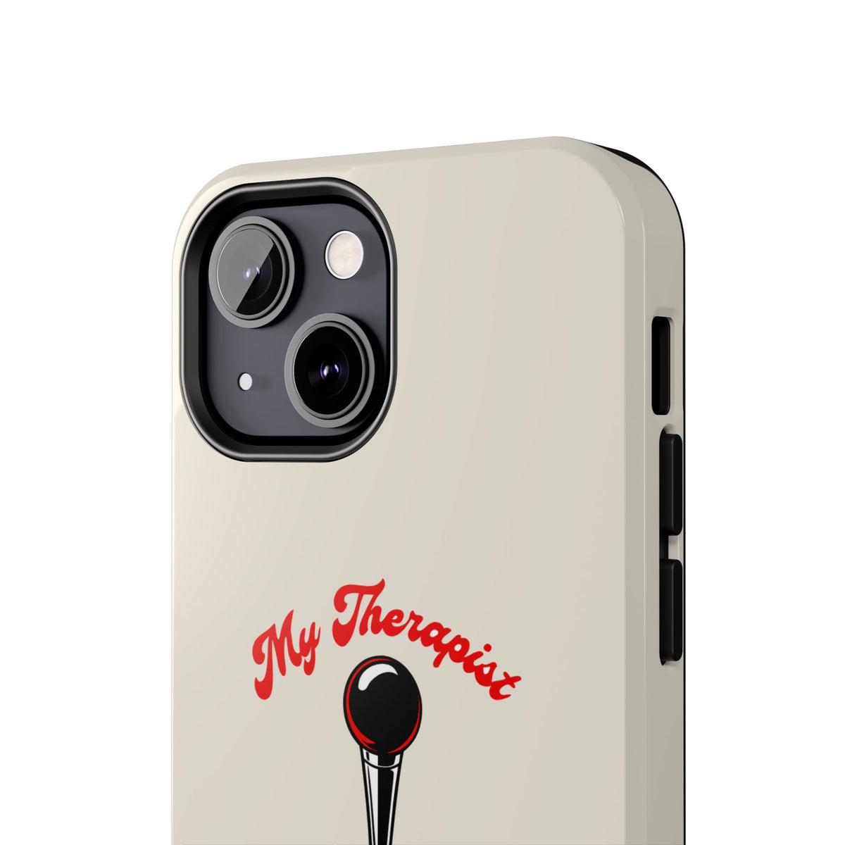 My Therapist Has Six Gears — iPhone Tough Case