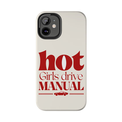 Hot Girls Drive Manual — iPhone Tough Case