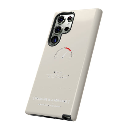 Pressure Is A Privilege — Samsung Galaxy Tough Case