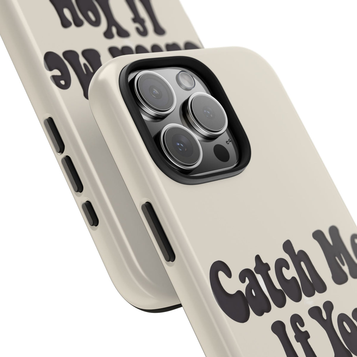 Catch Me If You Can — iPhone Tough Case