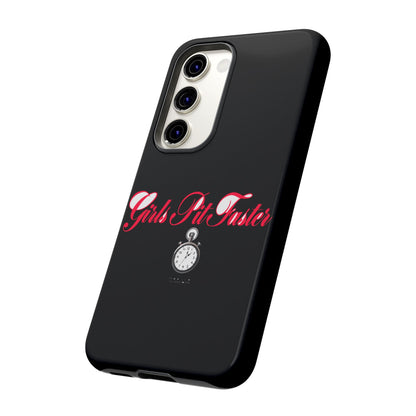 Girls Pit Faster — Samsung Galaxy Tough Case