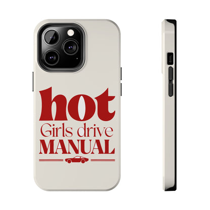 Hot Girls Drive Manual — iPhone Tough Case