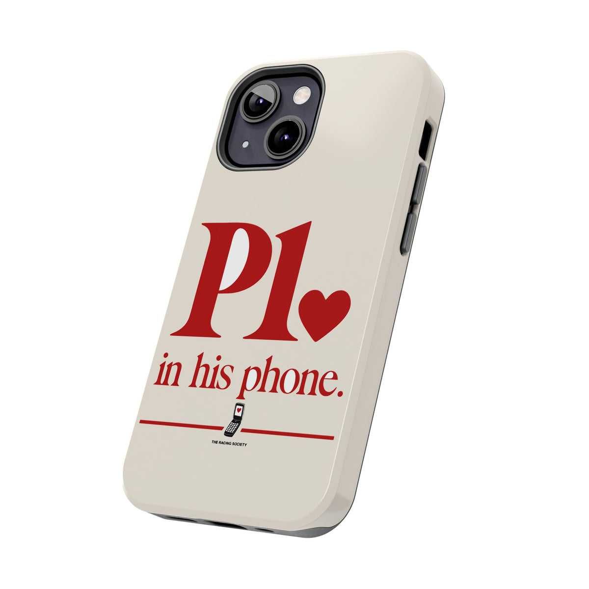 P1 In His Phone — iPhone Tough Case