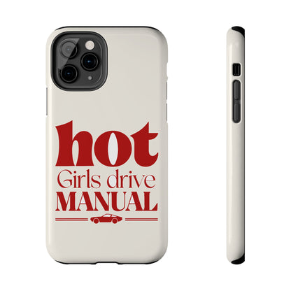 Hot Girls Drive Manual — iPhone Tough Case