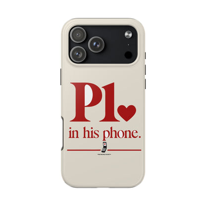P1 In His Phone — iPhone Tough Case