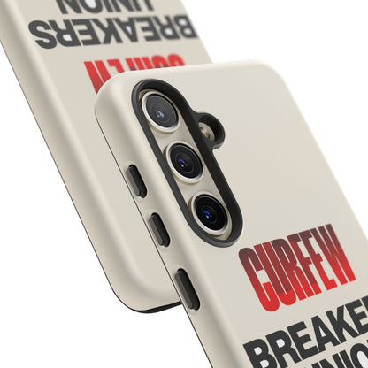 Curfew Breakers Union — Samsung Galaxy Tough Case